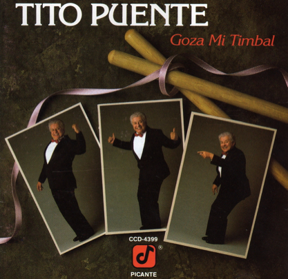 Tito Puente - Goza Mi Timbal